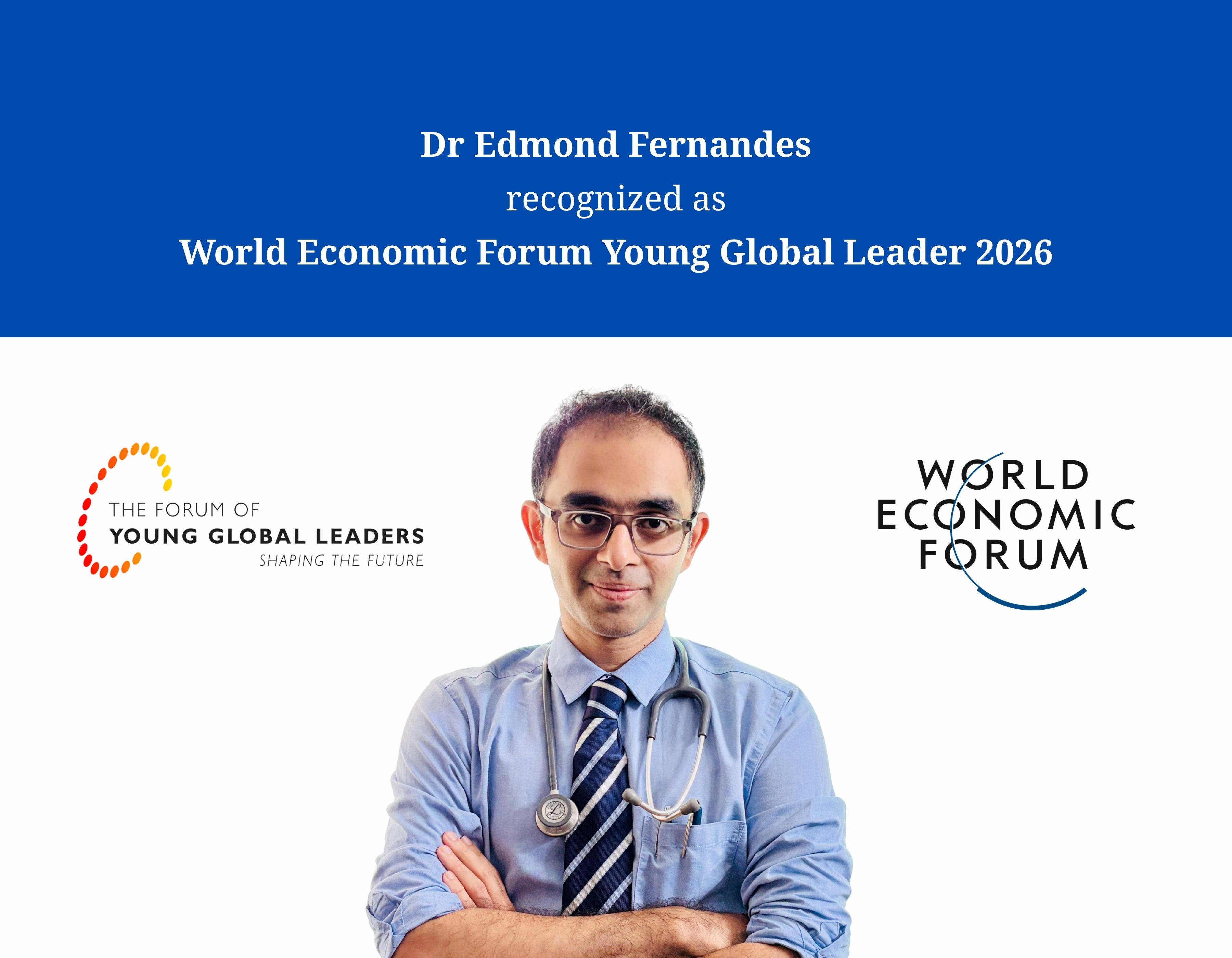 Dr Edmond Fernandes named World Economic Forum Young Global Leader by Dr. Edmond Fernandes